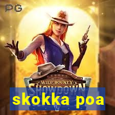 skokka poa